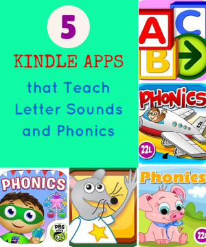 5 Kindle Apps that Teach Letter Sounds and Phonics