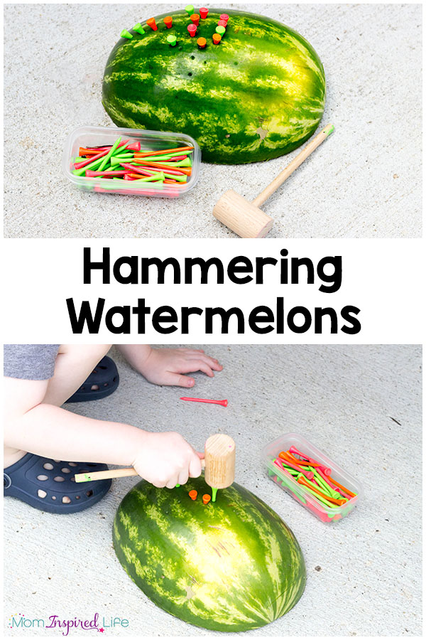 Hammering watermelons is a fun way to develop fine motor skills this summer. My son loved this hammering activity!