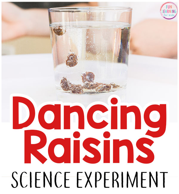 Dancing Raisins Science Experiment
