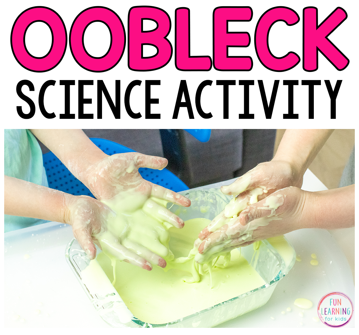 Oobleck Science Activity