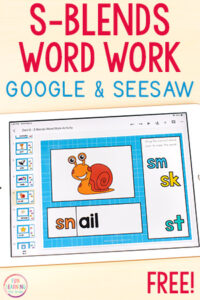 S-blends word work activity on Google Slides and Seesaw.