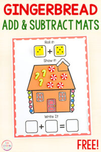 Gingerbread addition and subtraction math activity.
