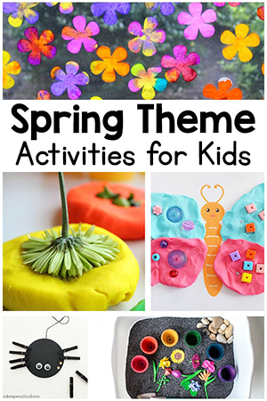 Spring Theme Activities for Kids