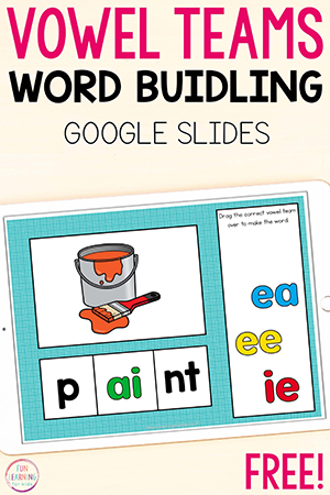 Digital Vowel Teams Word Building Phonics Activity